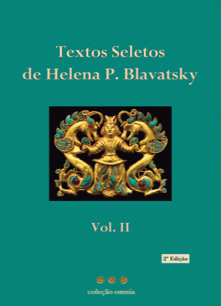 Textos Seletos de Helena P. Blavatsky, Vol. II (2ª edição)