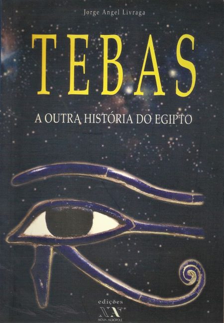 Tebas - A Outra História do Egipto