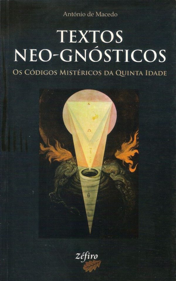 Textos Neo-Gnósticos – os códigos misteriosos da quinta idade