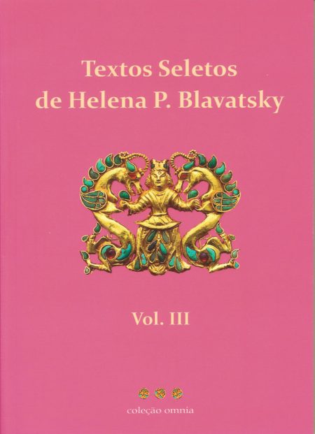 Textos Seletos de Helena P. Blavatsky, Vol. III