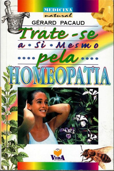 Trate-se a Si Mesmo pela Homeopatia