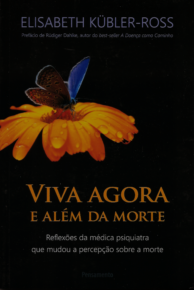 Viva Agora e Além da Morte