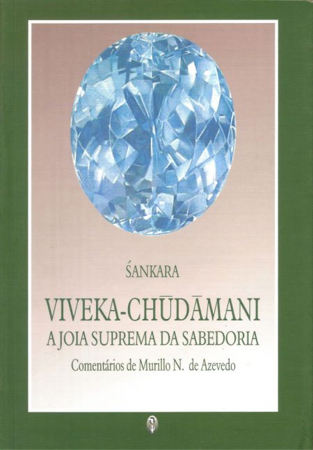 Viveka-Chudamani a jóia suprema da sabedoria