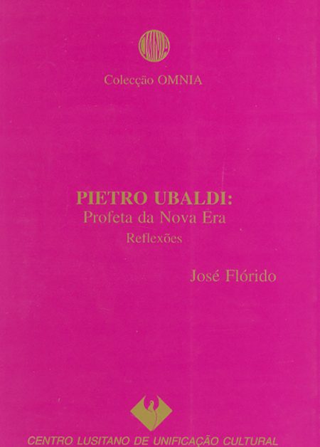 Pietro Ubaldi - Profeta da Nova Era