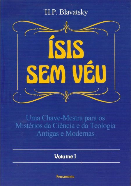 Ísis Sem Véu, Vol. I